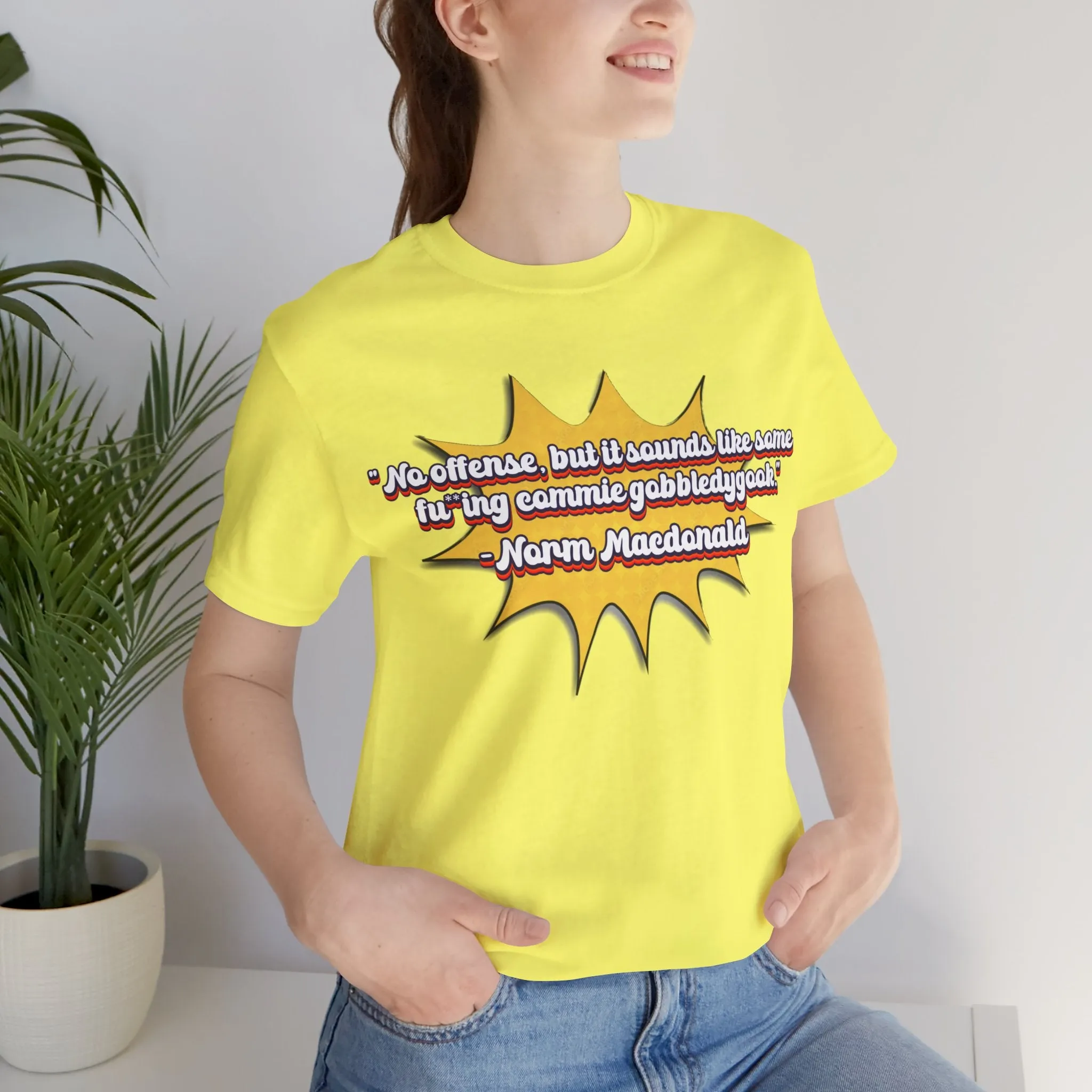 Commie Gobbledygook Norm Macdonald Tee