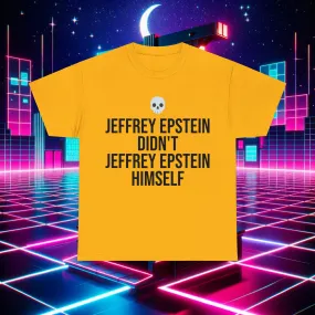 Epstein Mystery Tee