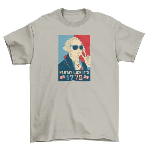 George Washington Party Like It's 1776 t-shirt